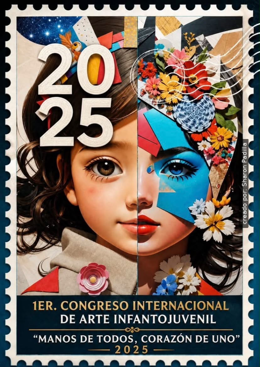 2025 — I CONGRESO INTERNACIONAL DE ARTE INFANTOJUVENIL